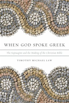 When God Spoke Greek - Law, Timothy Michael (Alexander von Humboldt Fellow, Alexander von H