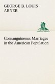 Consanguineous Marriages in the American Population