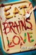 Eat, Brains, Love - Bild 1