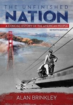 The Unfinished Nation with Connect Plus Access Code: A Concise History of the American People - Brinkley, Alan