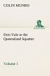 Fern Vale (Volume 1) or the Queensland... - Bild 1
