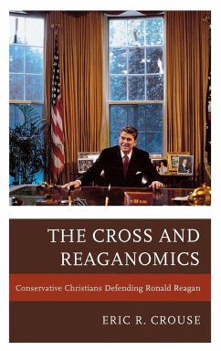 The Cross and Reaganomics - Crouse, Eric R.