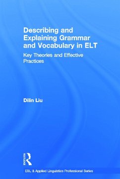 Describing and Explaining Grammar and Vocabulary in ELT - Liu, Dilin