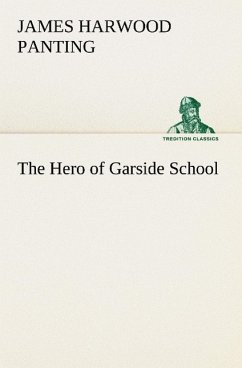 Cover The Hero of Garside School