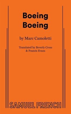 Boeing Boeing - Camoletti, Marc; Cross, Beverly; Evans, Francis