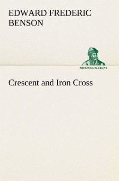 Crescent and Iron Cross - Benson, Edward Fr.