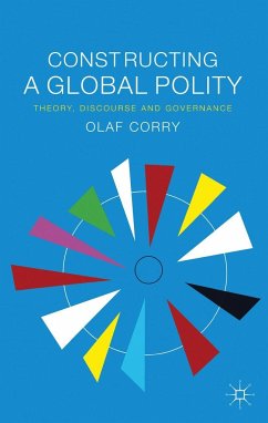 Constructing a Global Polity - Corry, Olaf
