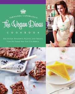 The Vegan Divas Cookbook - Capobianco, Fernanda