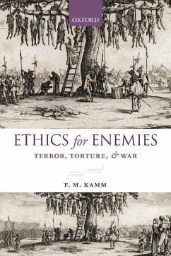 Ethics for Enemies - Kamm, F. M.