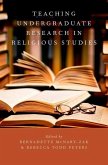 Teaching Undergraduate Research in Religious Studies