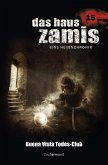 Buena Vista Todes-Club / Das Haus Zamis Bd.16 (eBook, ePUB)