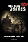 Der Untergang des Hauses Zamis / Das Haus Zamis Bd.32 (eBook, ePUB)