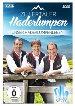 Unser Haderlumpenleben - Zillertaler Haderlumpen