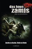 Asche zu Asche, Stein zu Stein / Das Haus Zamis Bd.11 (eBook, ePUB)