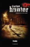 Freaks / Dorian Hunter Bd.2 (eBook, ePUB) Freaks / Dorian Hunter Bd.2 (eBook, ePUB)