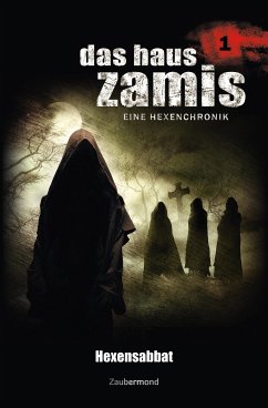 Hexensabbat / Das Haus Zamis Bd.1 (eBook, ePUB) - Vlcek, Ernst; Davenport, Neal