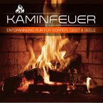 Kaminfeuer-Entspannung Für Körper,Geist Und Seele