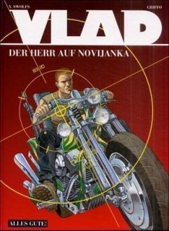 Der Herr auf Novijanka / VLAD Bd.2 - Swolfs, Yves; Griffo