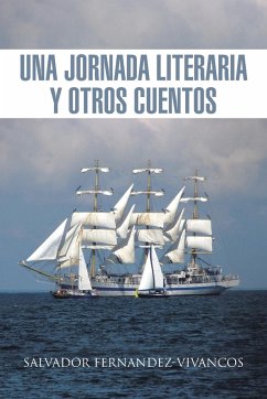 Una Jornada Literaria y Otros Cuentos - Fernandez-Vivancos, Salvador
