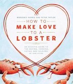 How to Make Love to a Lobster