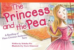 The Princess and Pea: A Retelling of Hans Christian Andersen's Story - Wu, Nicholas