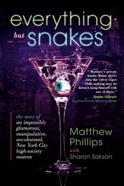 Everything But Snakes - Phillips, Matthew