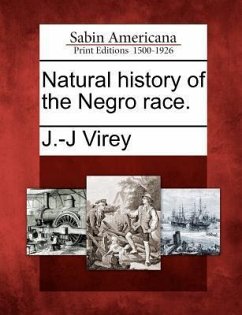 Natural History of the Negro Race. - Virey, J. -J