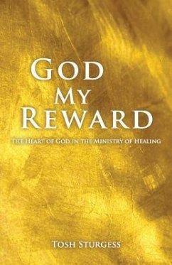 God My Reward - Sturgess, Tosh