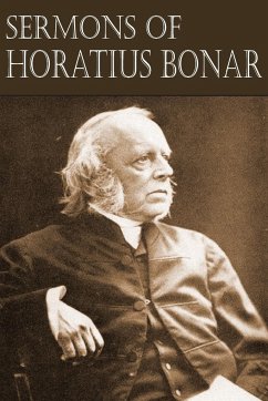 Sermons of Horatius Bonar - Bonar, Horatius