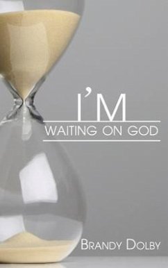 I'm Waiting on God - Dolby, Brandy