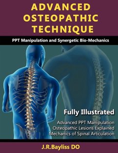 Advanced Osteopathic Technique - Ppt Manipulation and Synergetic Bio-Mechanics - Bayliss, John Richard