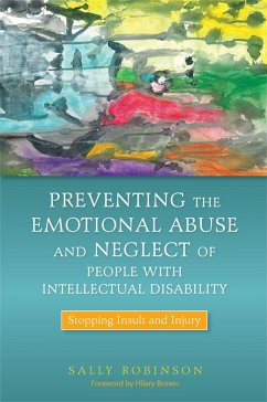 Preventing the Emotional Abuse and Neglect of People with Intellectual Disability - Robinson, Sally