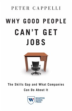 Why Good People Can't Get Job - Cappelli, Peter
