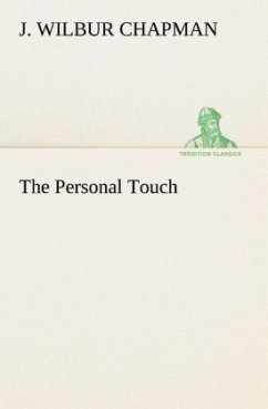 The Personal Touch - Chapman, J. Wilbur