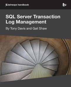 SQL Server Transaction Log Management - Davis, Tony; Shaw, Gail