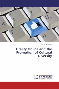 Orality Online and the Promotion of Cultural Diversity - Alakhdar, Ghada