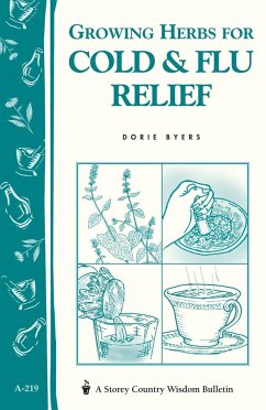 Growing Herbs for Cold & Flu Relief - Byers, Dorie