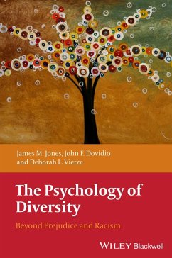 The Psychology of Diversity - Jones, James M.; Dovidio, John F.; Vietze, Deborah L.