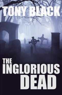 Inglorious Dead (A Doug Michie Novel Book 2) - Black, Tony