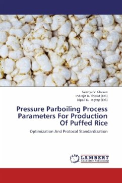 Pressure Parboiling Process Parameters For Production Of Puffed Rice