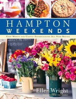 Hampton Weekends: Easy Menus for Casual Entertaining All Year Round - Wright, Ellen