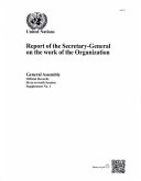 Report of the Secretary-General on the Work of the Organization: General Assembly Official Records Sixty-Seventh Session
