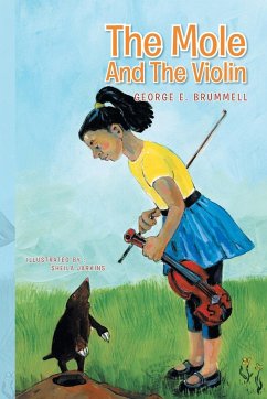 The Mole And The Violin - Brummell, George E.