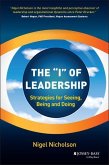 The I of Leadership: Strategies for Seeing, Being and Doing