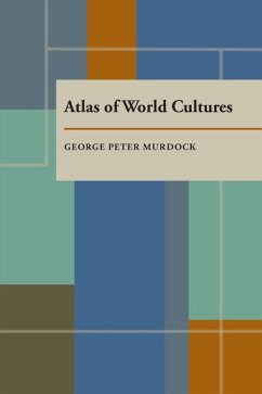 Atlas of World Cultures - Murdock, George Peter