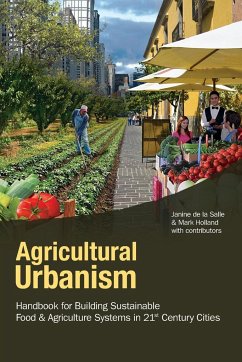 Agricultural Urbanism - de la Salle, Janine; Holland, Mark