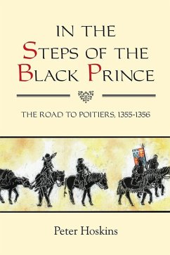 In the Steps of the Black Prince - Hoskins, Peter