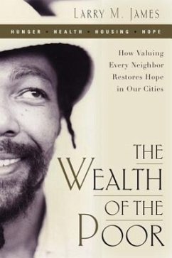 Wealth of the Poor - James, Larry M