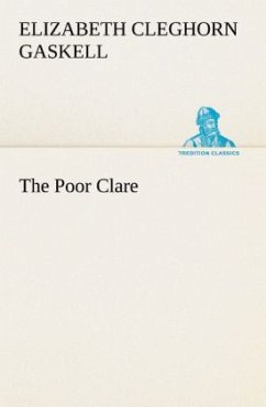 The Poor Clare - Gaskell, Elizabeth