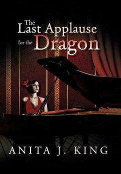 The Last Applause for the Dragon - King, Anita